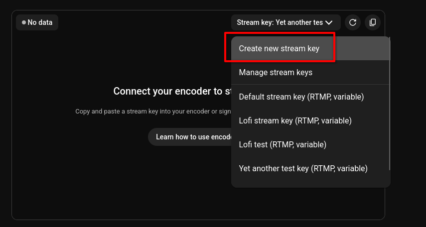 Create new stream key dropdown